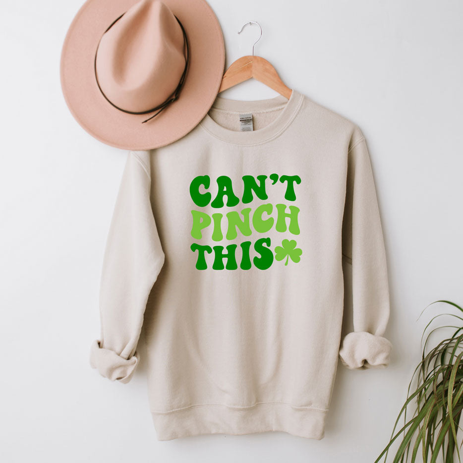 Can't Pinch This Shamrock | Sweatshirt