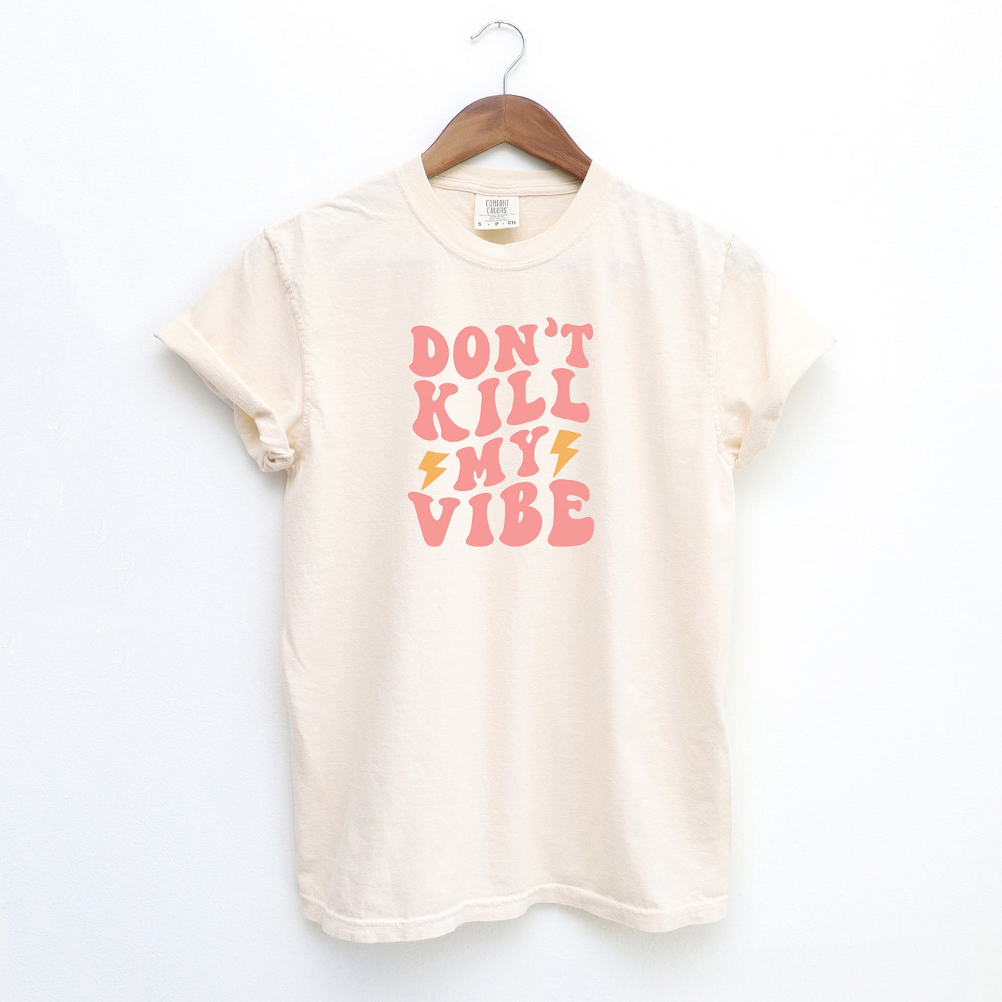 Don't Kill My Vibe Lightning | Garment Dyed Short Sleeve Tee