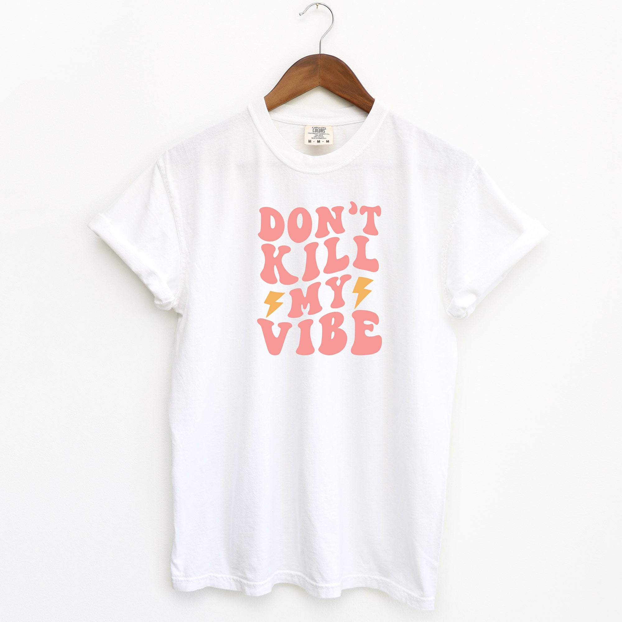 Don't Kill My Vibe Lightning | Garment Dyed Short Sleeve Tee