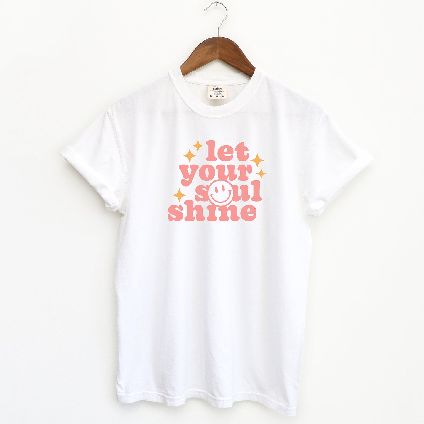 Let Your Soul Shine | Garment Dyed Short Sleeve Tee