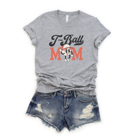 T Ball Mom | Short Sleeve Graphic Tee