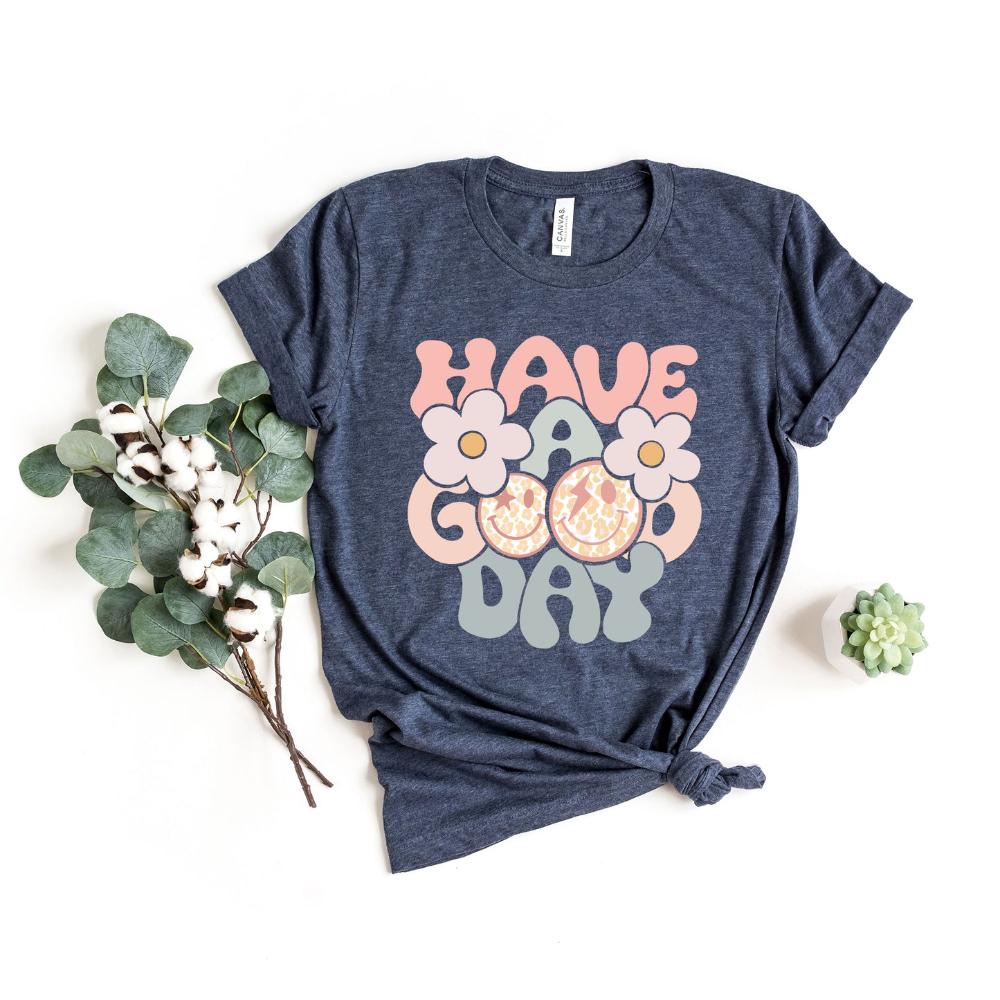 Have A Good Day Flowers | Short Sleeve Graphic Tee