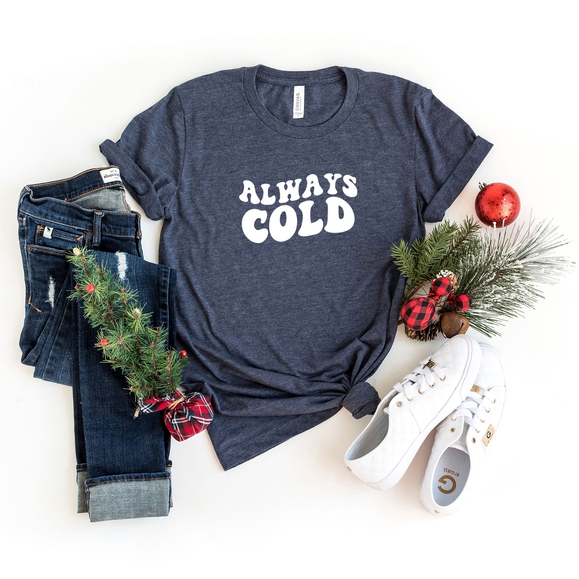 Always Cold | Short Sleeve Graphic Tee