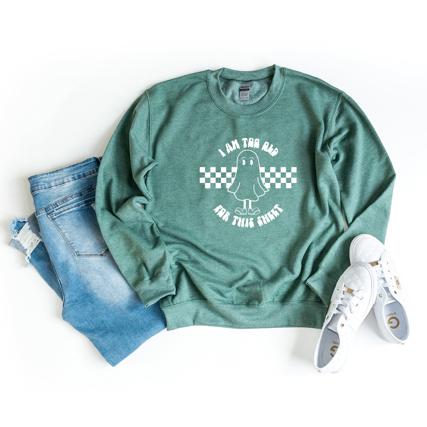 Too Old For This Sheet | Sweatshirt