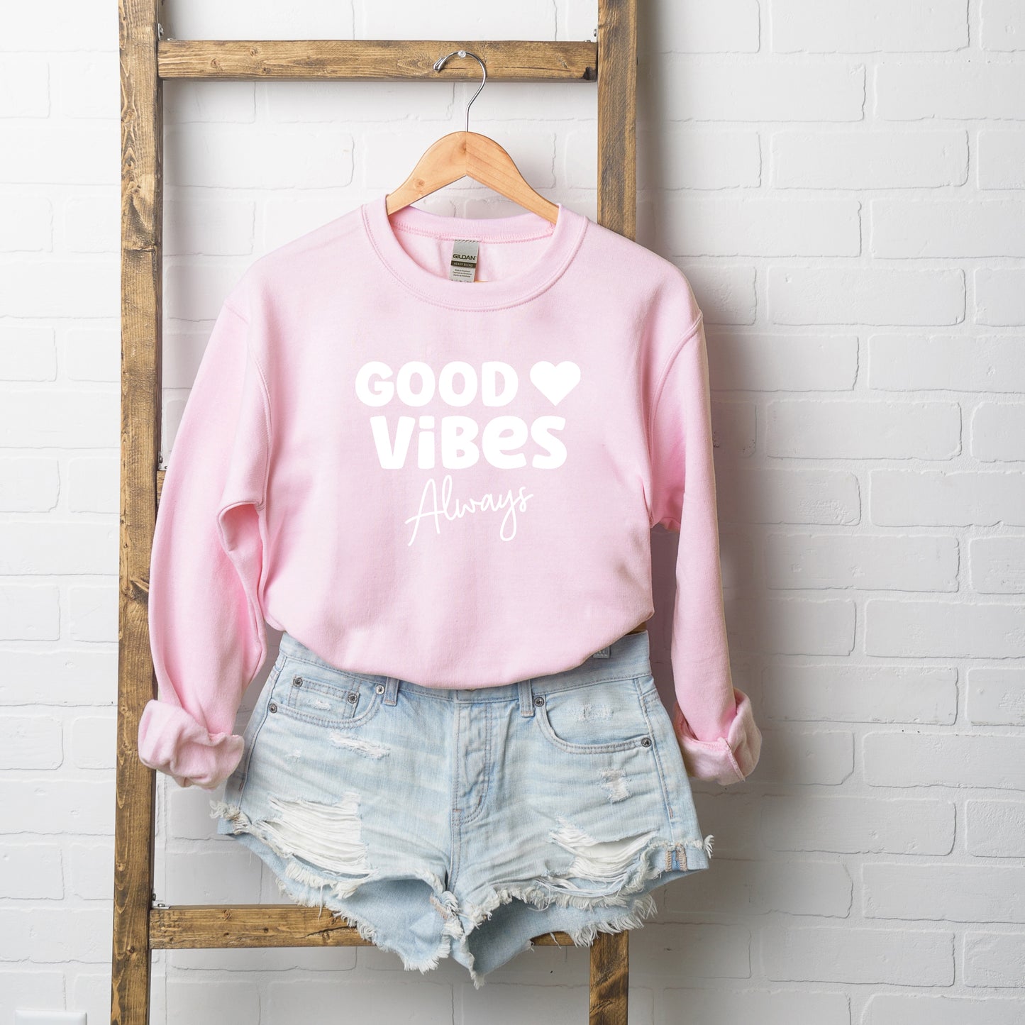 Good Vibes Always |  Sweatshirt