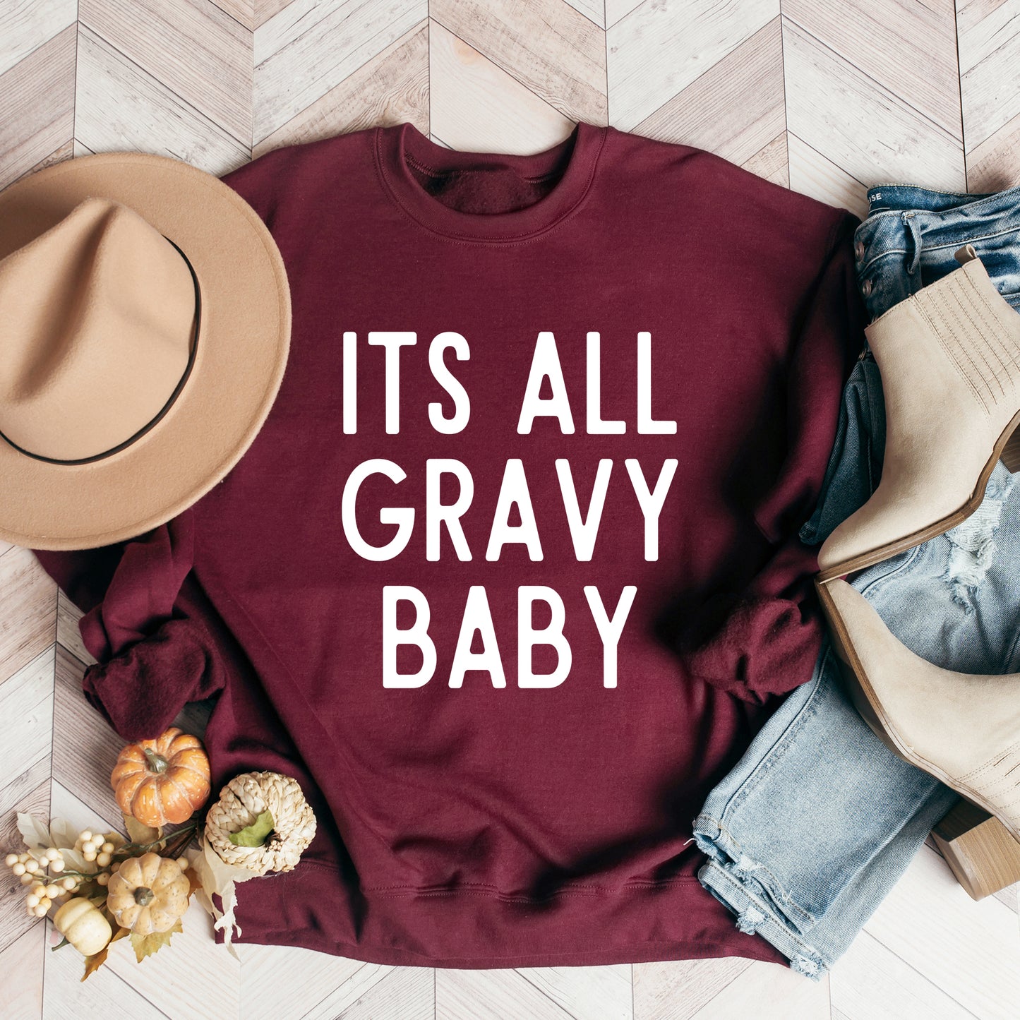 It's All Gravy Baby | Sweatshirt