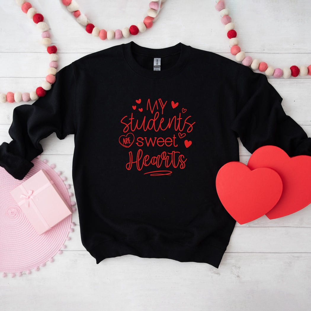 My Students Are Sweet Hearts | Sweatshirt