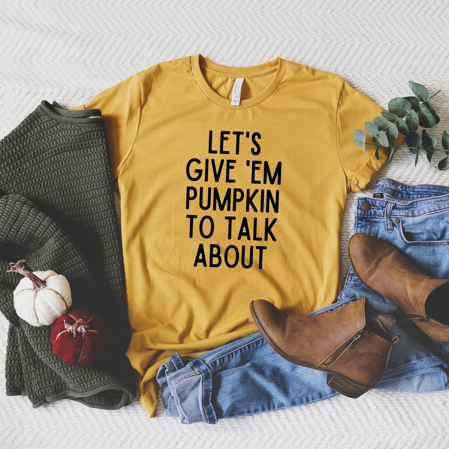 Lets Give Em Pumpkin To Talk About | Short Sleeve Graphic Tee