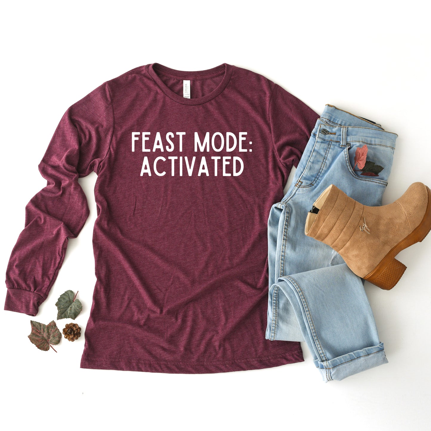 Feast Mode Activated | Long Sleeve Graphic Tee