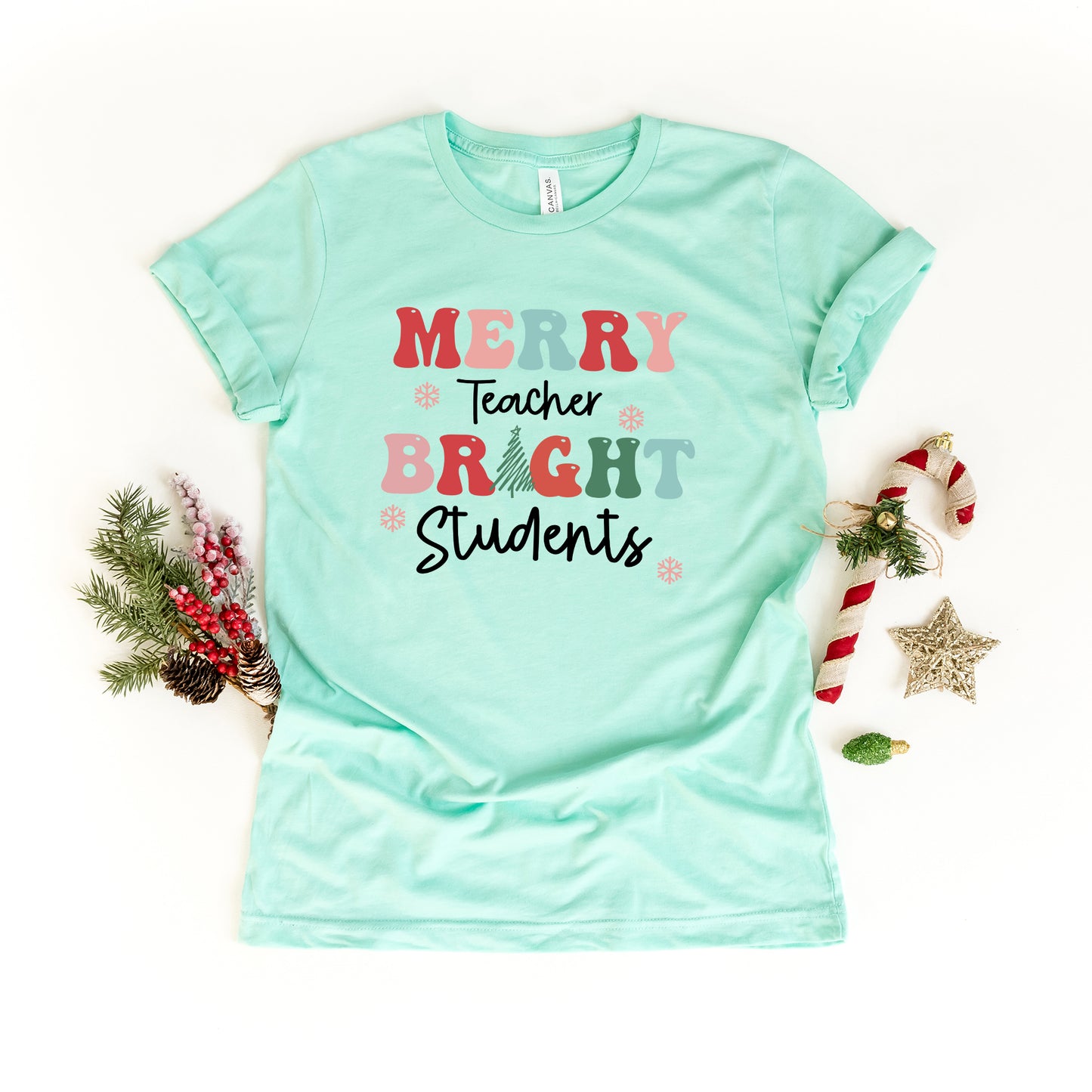 Merry Teacher Bright Students | Short Sleeve Graphic Tee