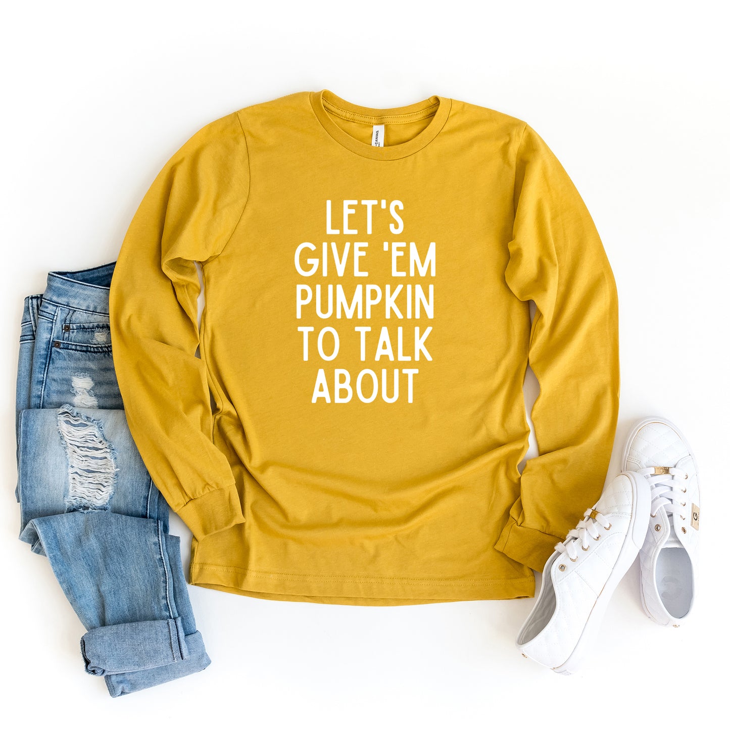 Lets Give Em Pumpkin To Talk About | Long Sleeve Graphic Tee