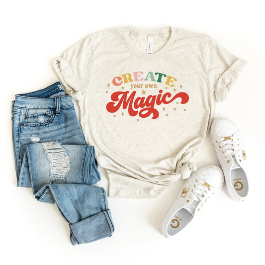 Create Your Own Magic | Short Sleeve Graphic Tee