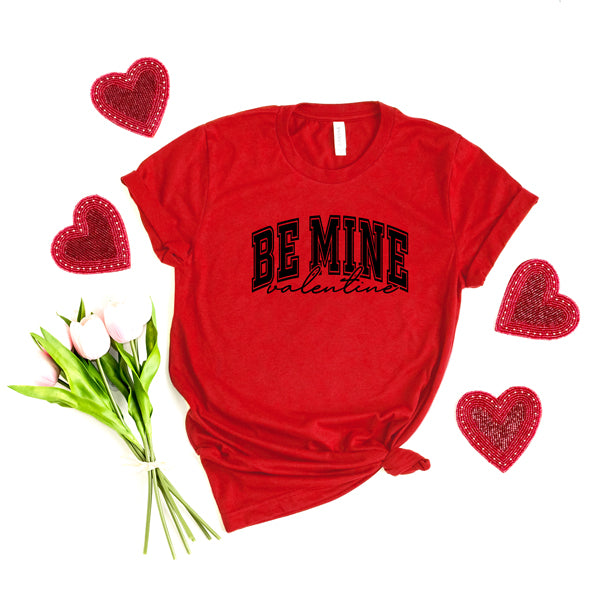 Be Mine Valentine Varsity | Short Sleeve Graphic Tee