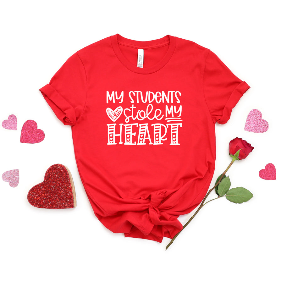 My Students Stole My Heart | Short Sleeve Graphic Tee