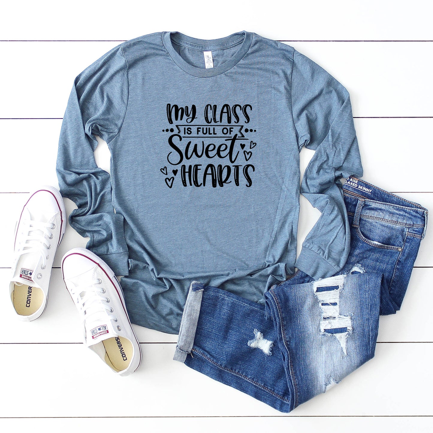 My Class Is Full Of Sweet Hearts | Long Sleeve Graphic Tee