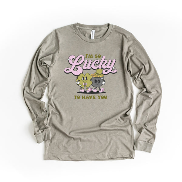 I'm So Lucky To Have You | Long Sleeve Graphic Tee