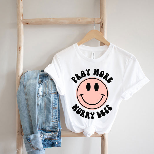 Pray More Worry Less Smiley Face | Short Sleeve Graphic Tee
