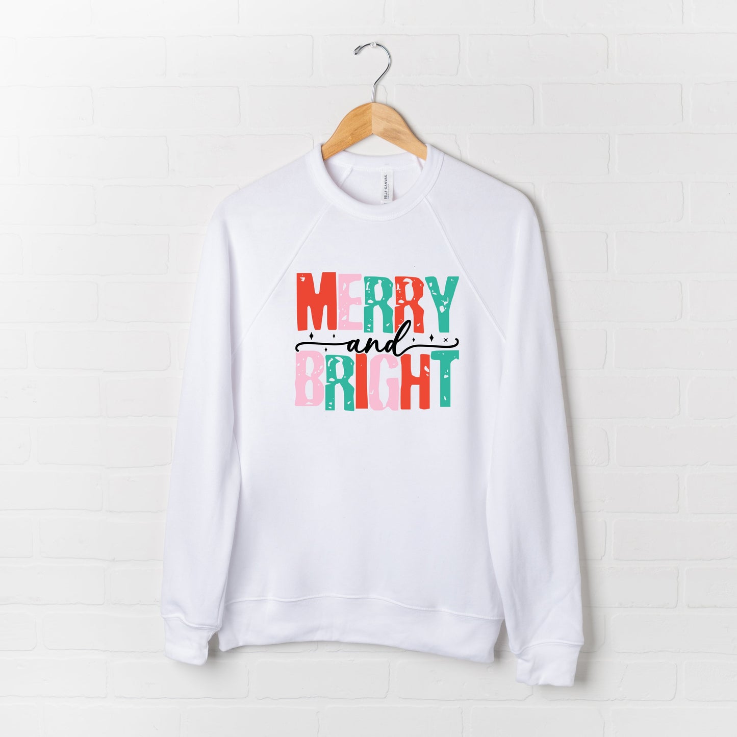 Merry and Bright Colorful | Bella Canvas Sweatshirt